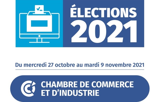 Elections 2021 des Chambres de commerce et d’industrie