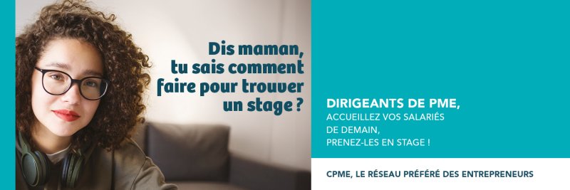La CPME s’engage en faveur des jeunes et lance une campagne de communication pour inciter les entrepreneurs à accueillir des stagiaires